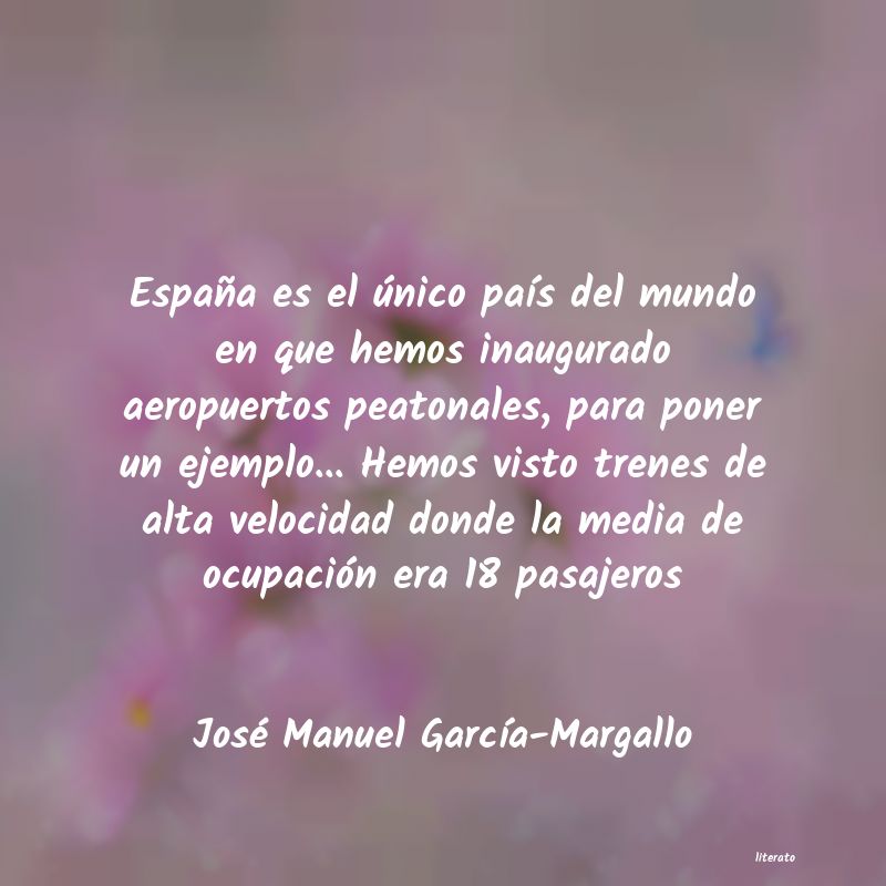 frases de JosÃ© Manuel GarcÃ­a-Margallo