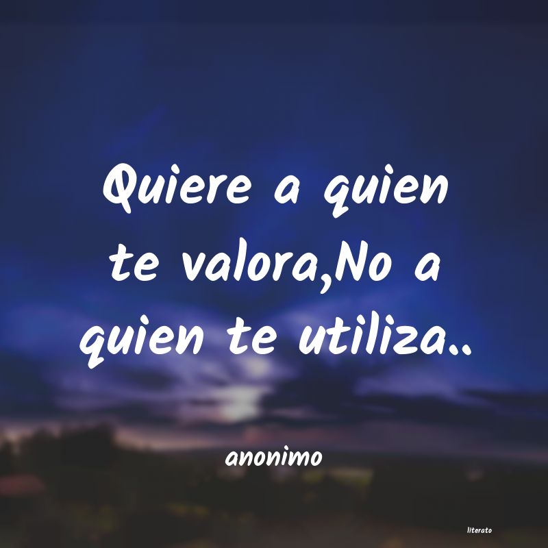 Frases para quien no te valora - Literato