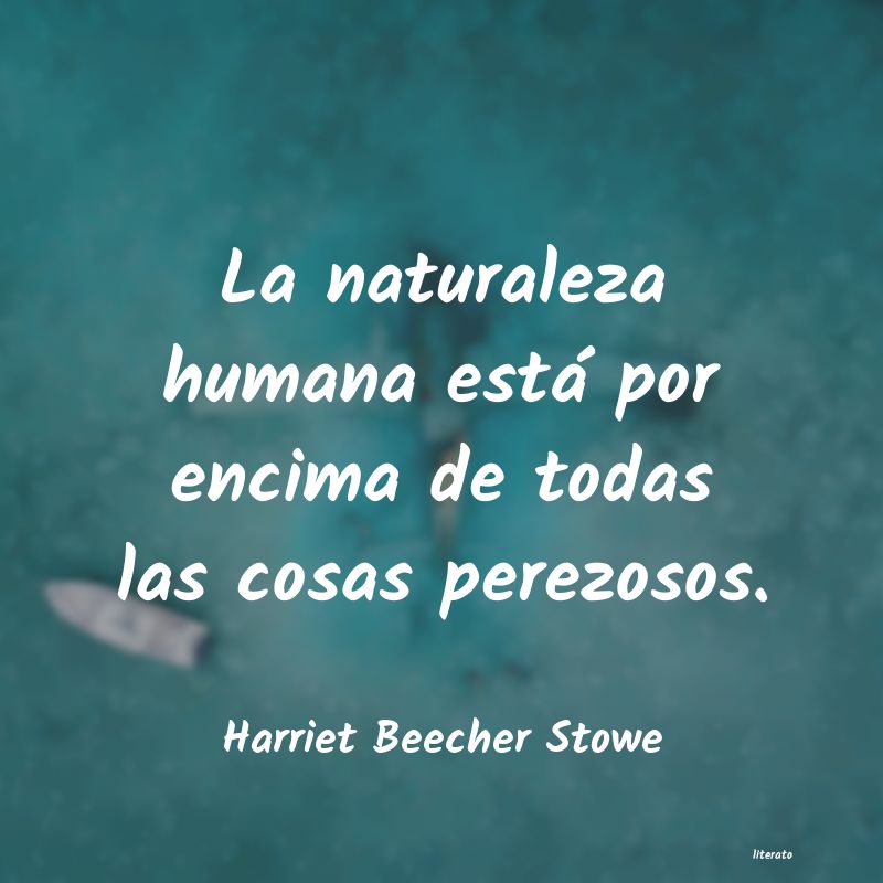 frases de Harriet Beecher Stowe