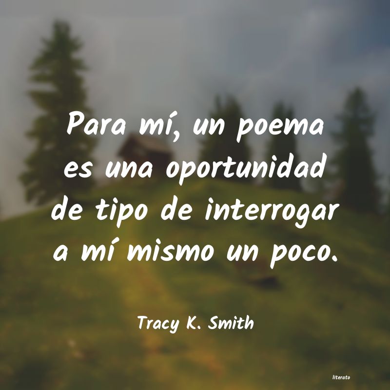 Frases de Tracy K. Smith