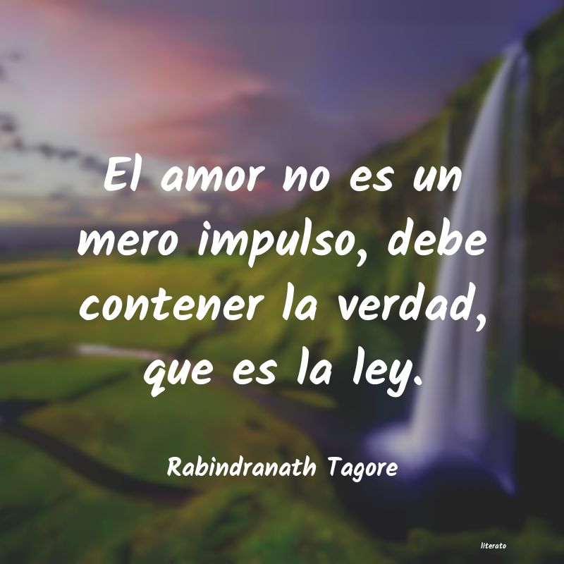 Frases de Rabindranath Tagore