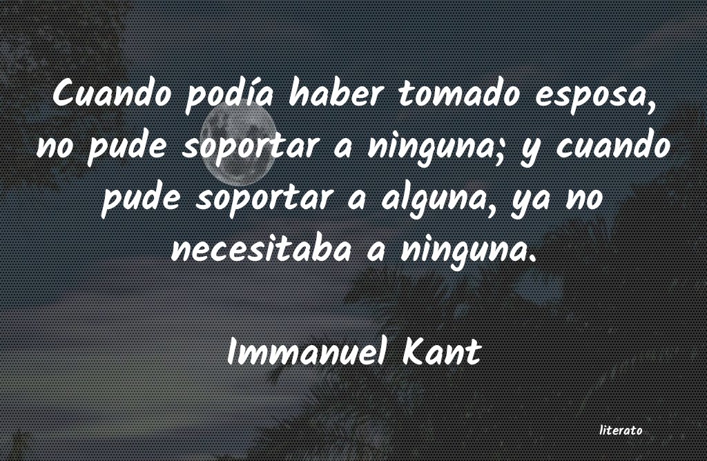 Frases de Immanuel Kant