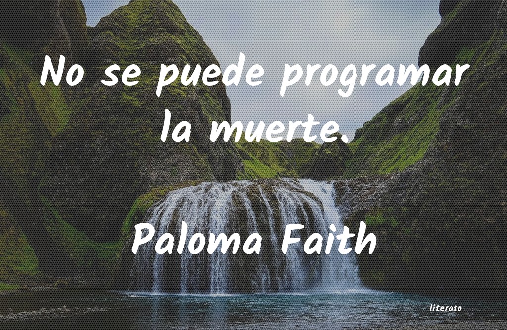 frases de Paloma Faith