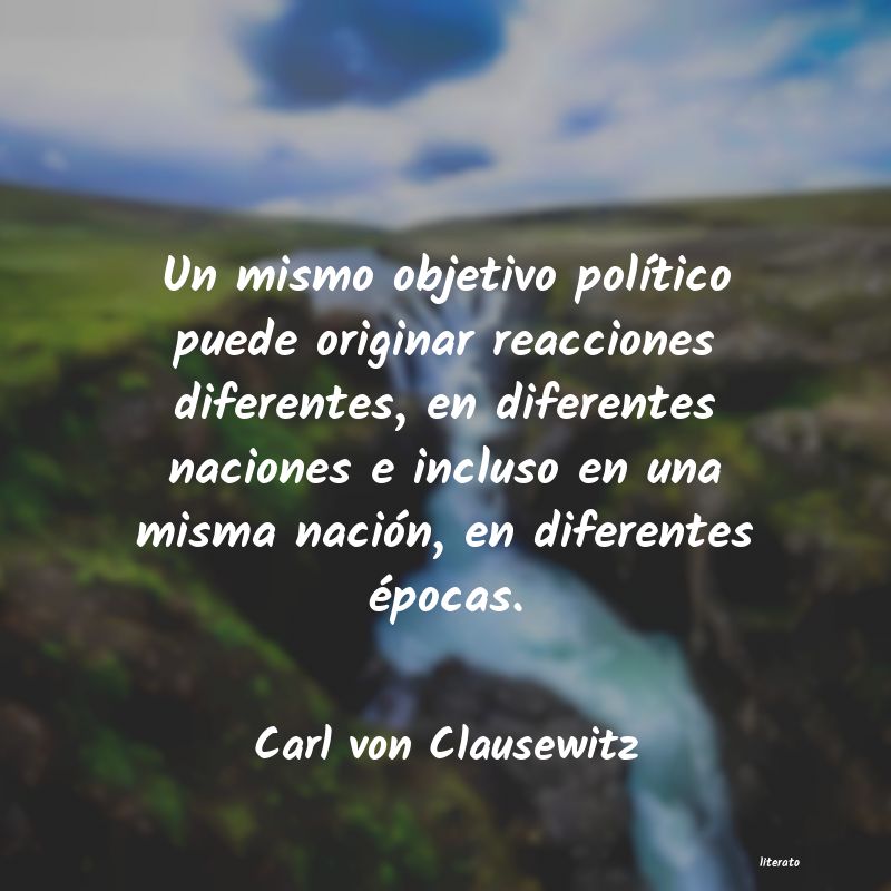 Frases de Carl von Clausewitz