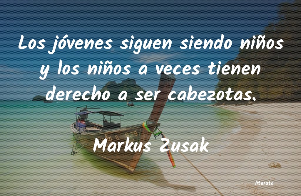 frases de Markus Zusak