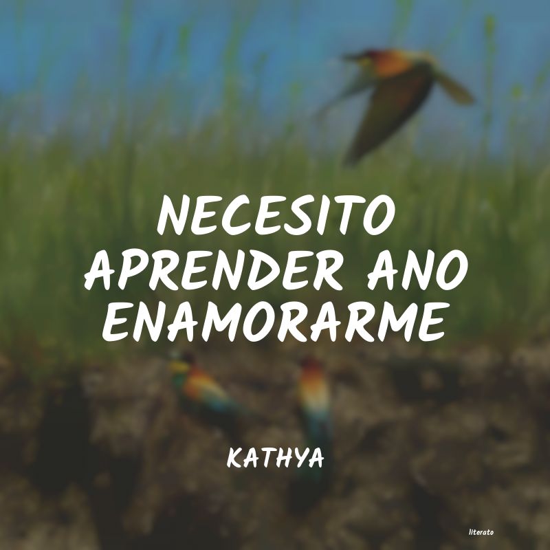 frases de KATHYA