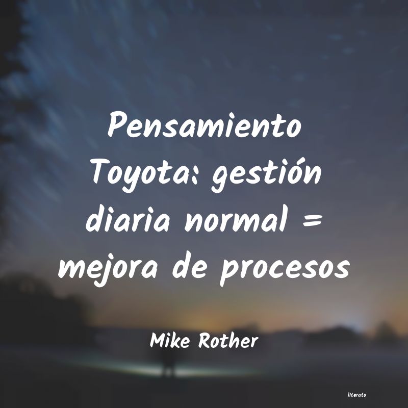 Frases de Mike Rother