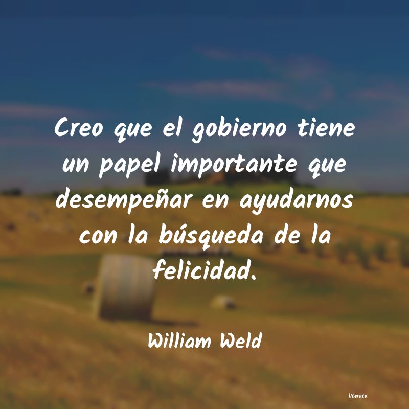 Frases de William Weld