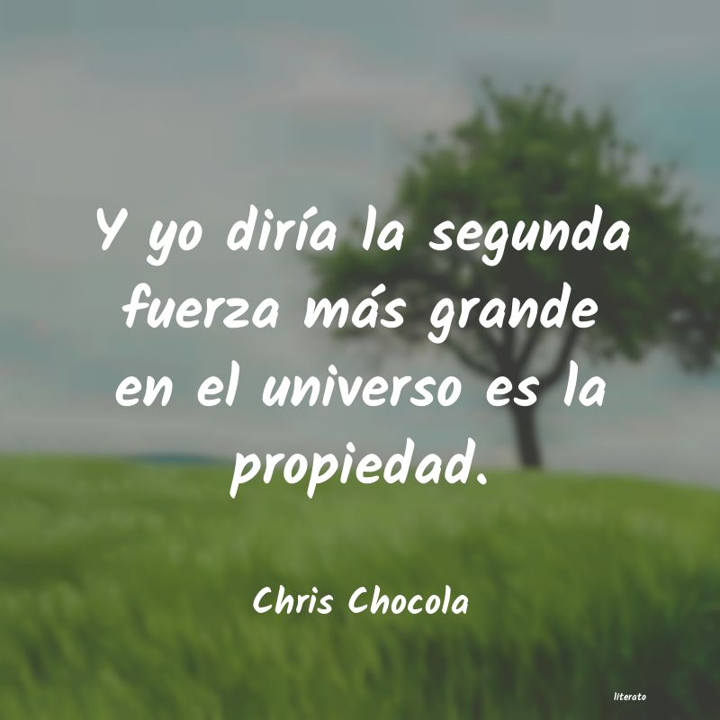 Frases de Chris Chocola