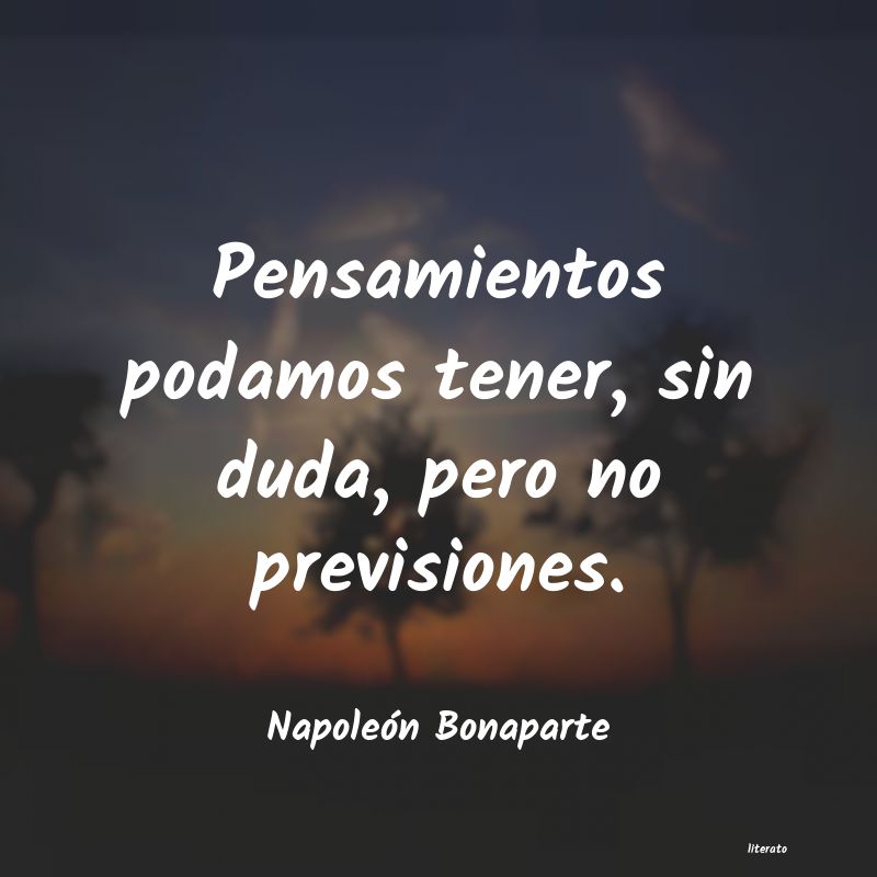 frases de Napoleón Bonaparte