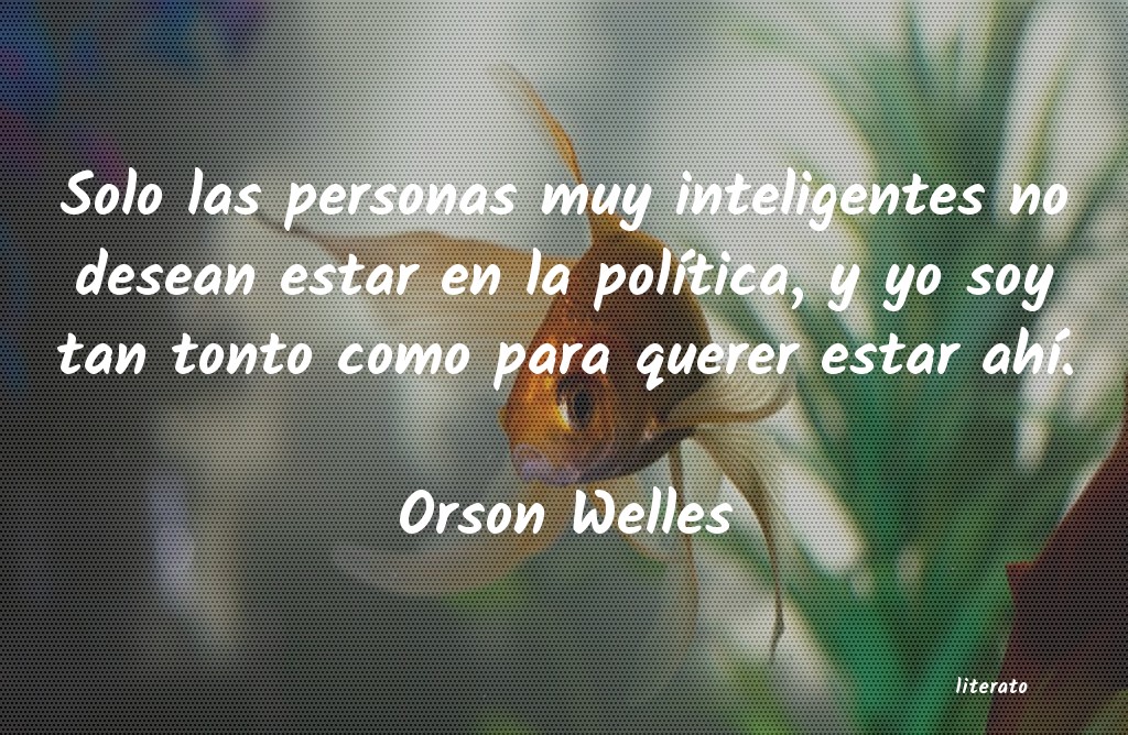 frases de Orson Welles