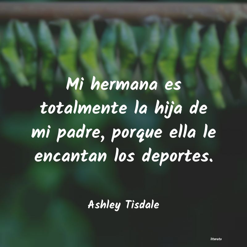 Frases de Ashley Tisdale