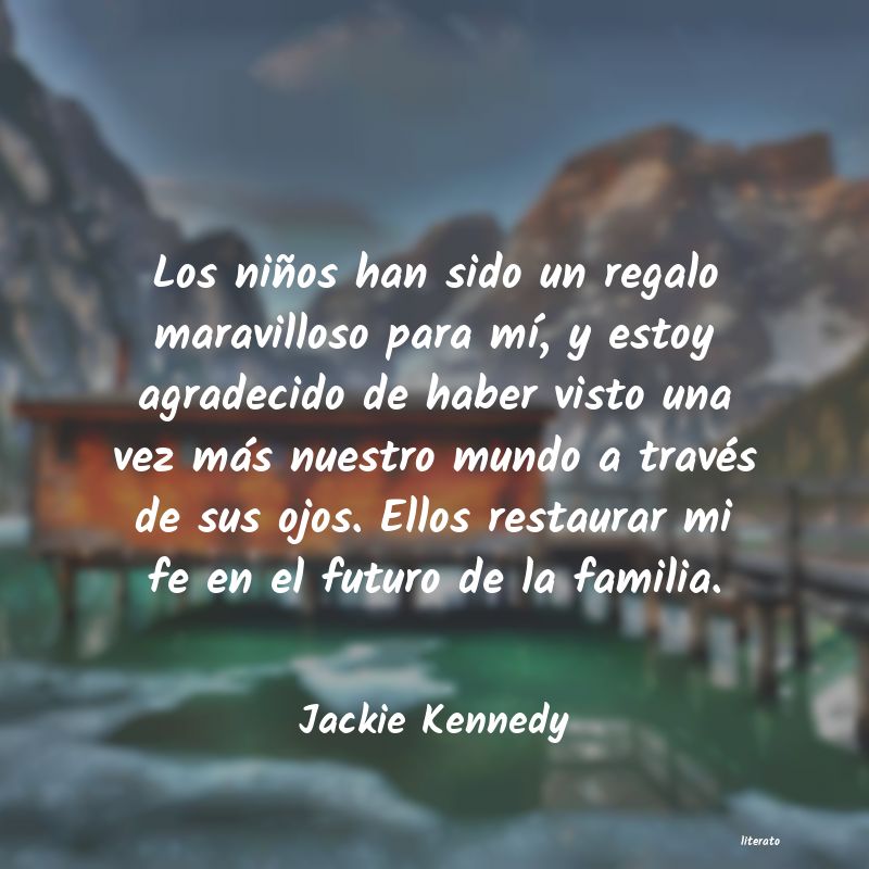 Frases de Jackie Kennedy