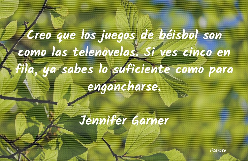 Frases de Jennifer Garner