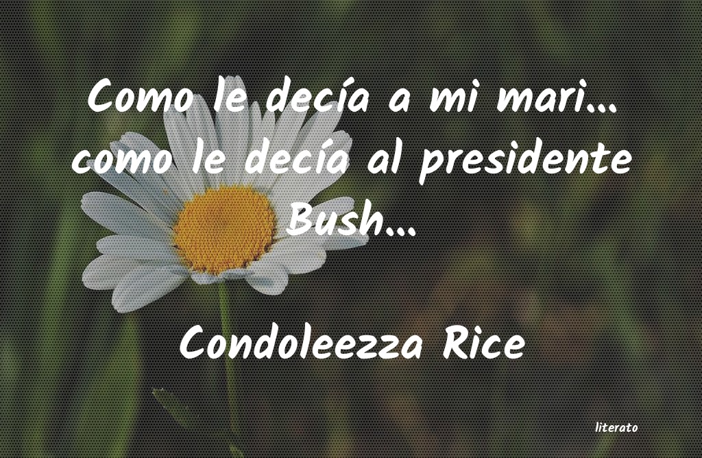 Frases de Condoleezza Rice