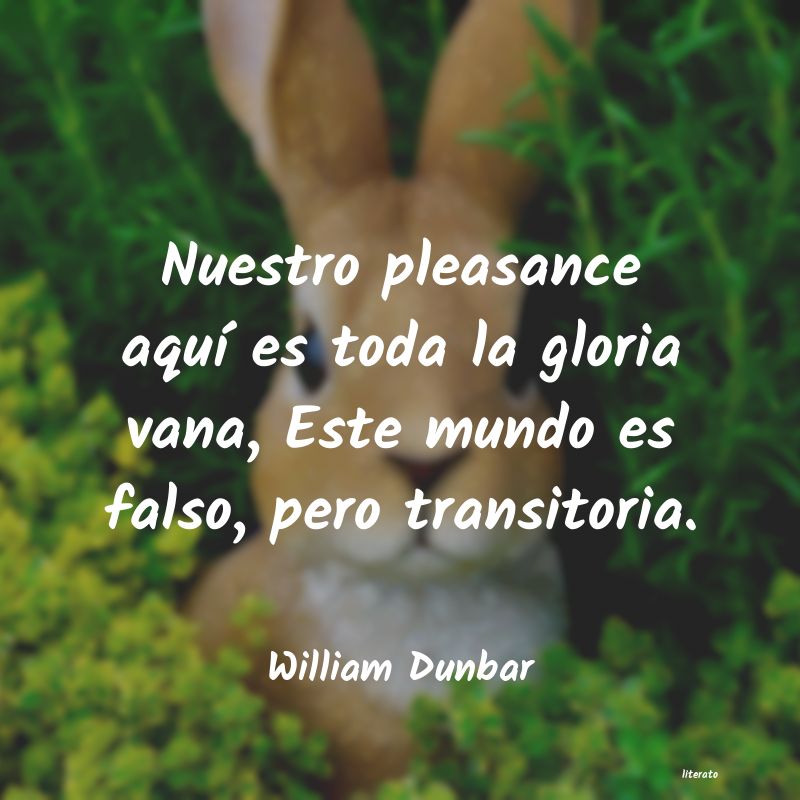 frases de William Dunbar