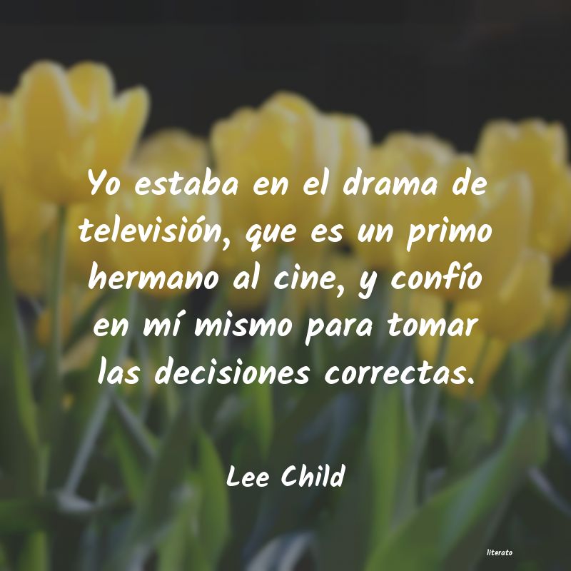 Lee Child: Yo estaba en el drama de telev