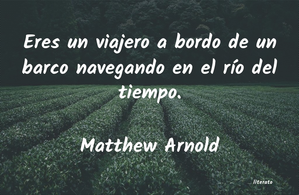 Frases de Matthew Arnold