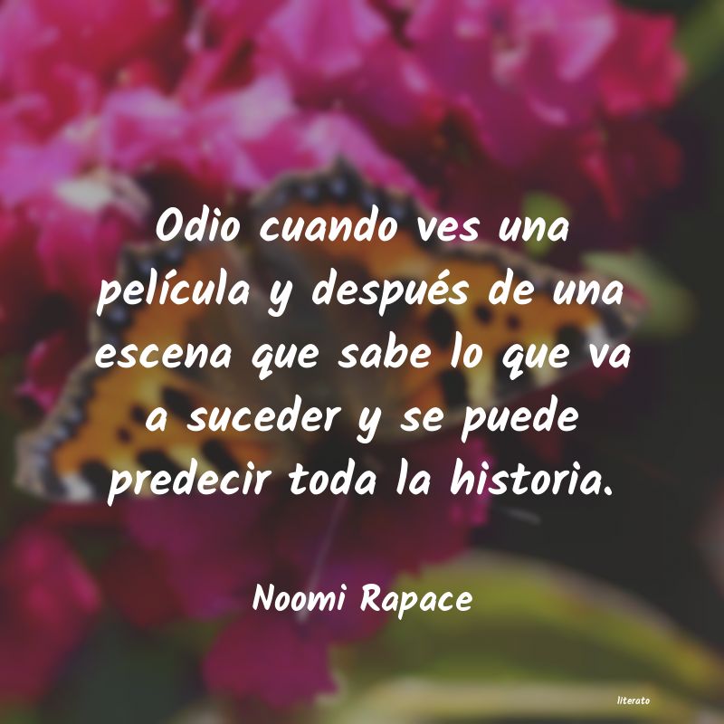 frases de Noomi Rapace