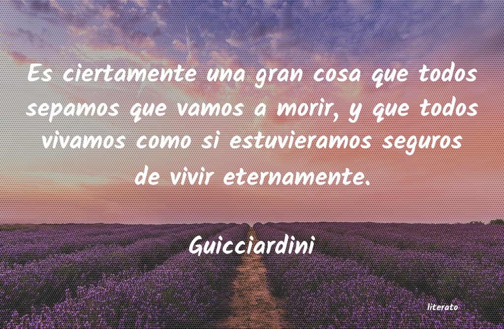 Frases de Guicciardini