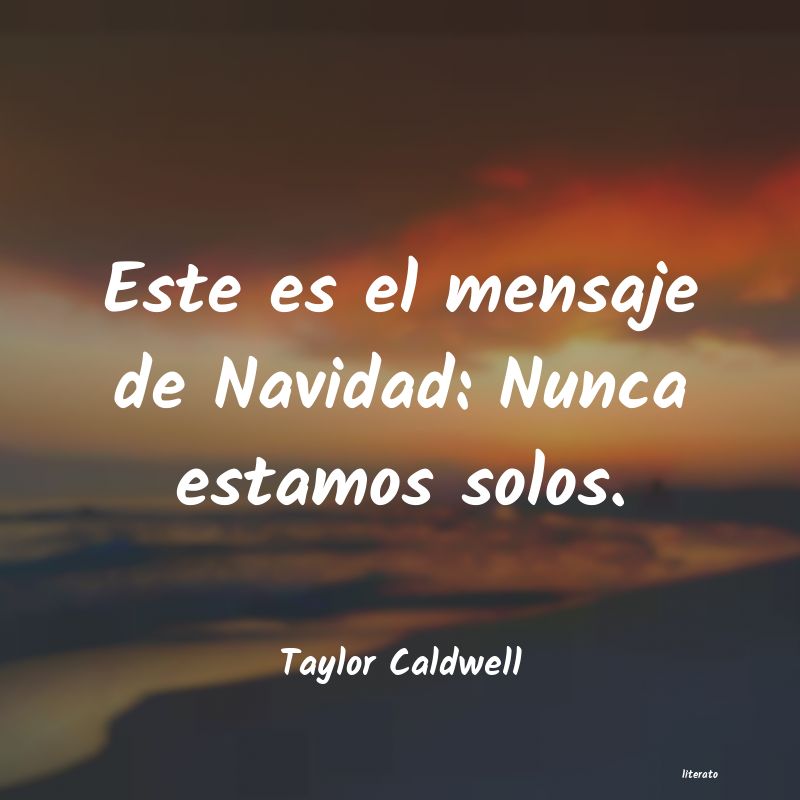 Frases de Taylor Caldwell