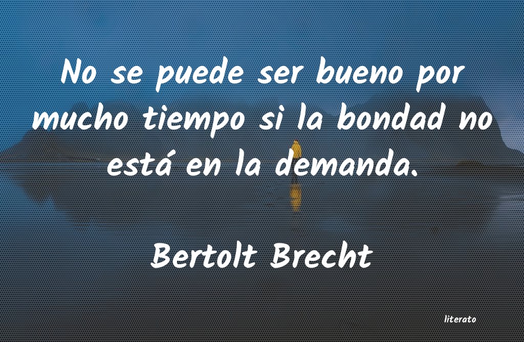 Frases de Bertolt Brecht