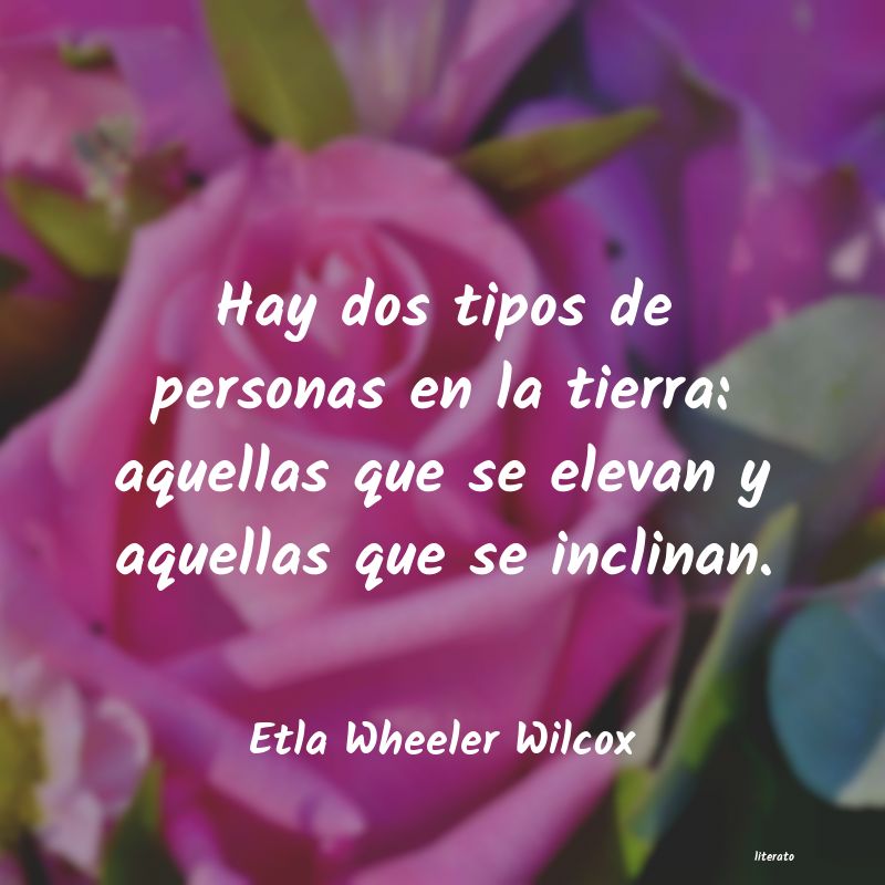 Frases de Etla Wheeler Wilcox