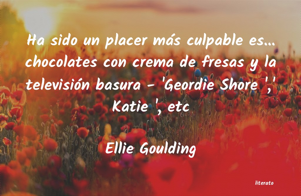 Frases de Ellie Goulding