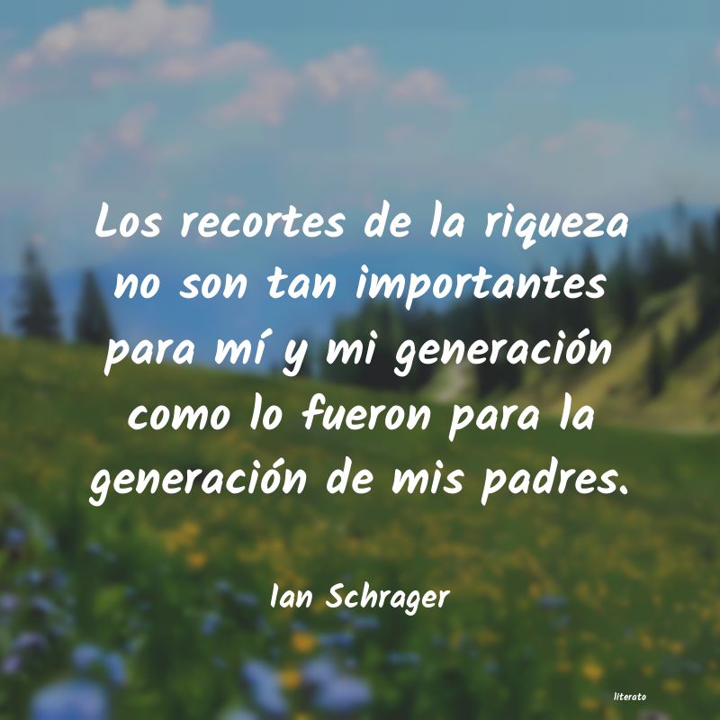 Frases de Ian Schrager