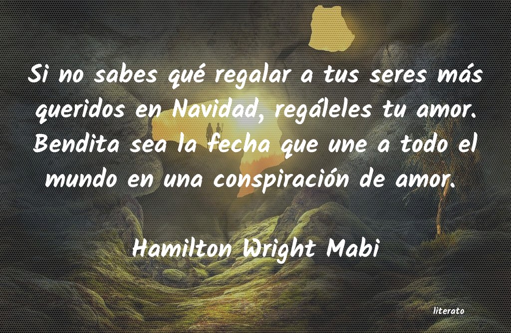 frases de Hamilton Wright Mabi