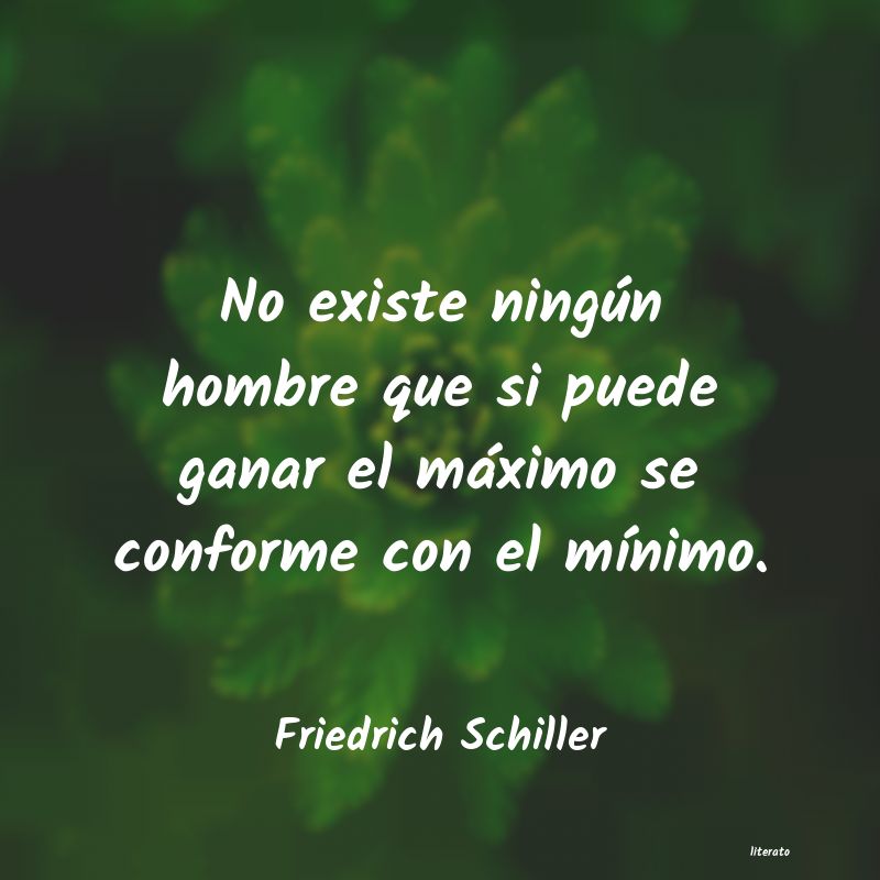 Frases de Friedrich Schiller