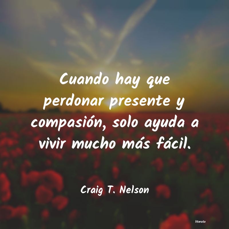 frases de Craig T. Nelson