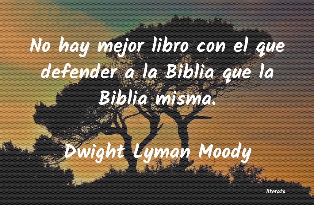 Frases de Dwight Lyman Moody