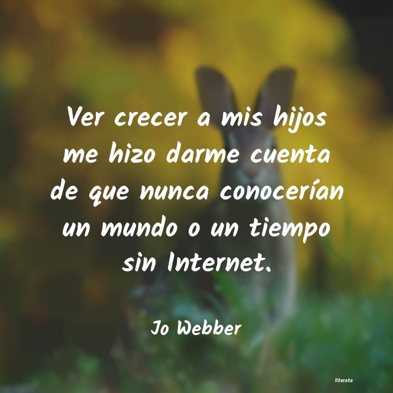 Frases de Jo Webber