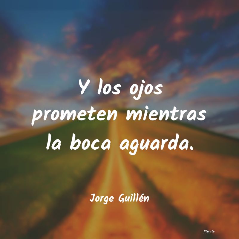 Frases de Jorge Guillén