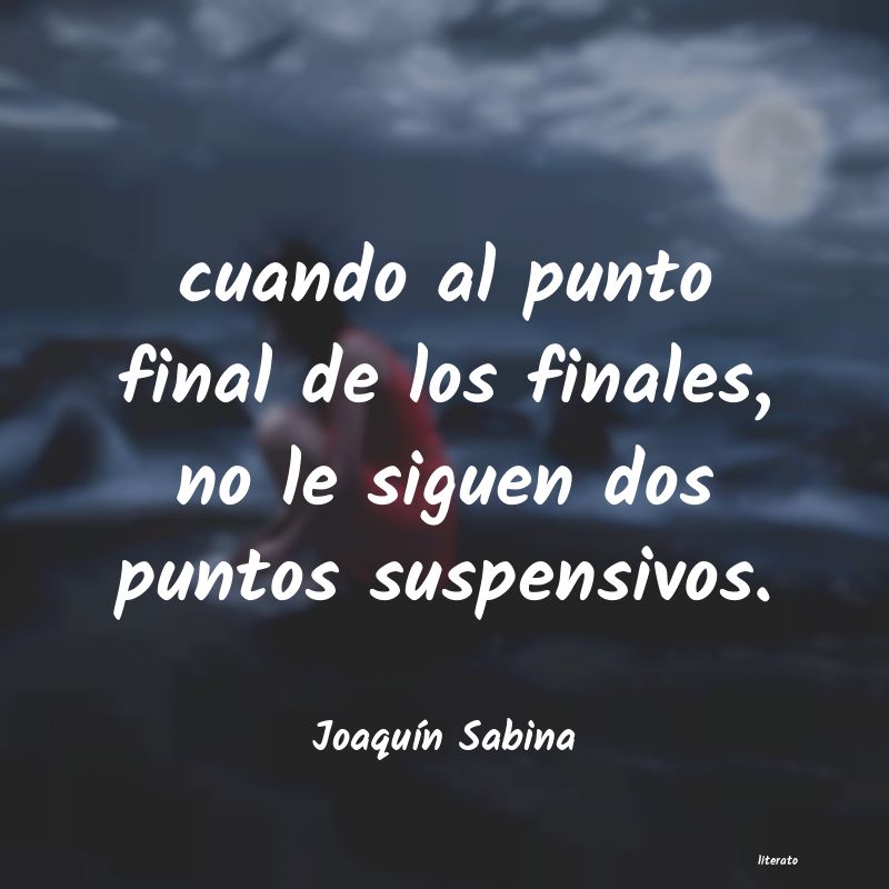 Frases de Joaquín Sabina