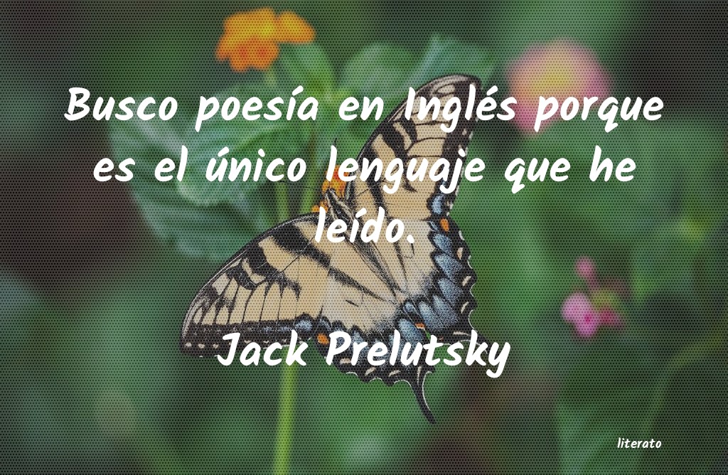 Frases de Jack Prelutsky