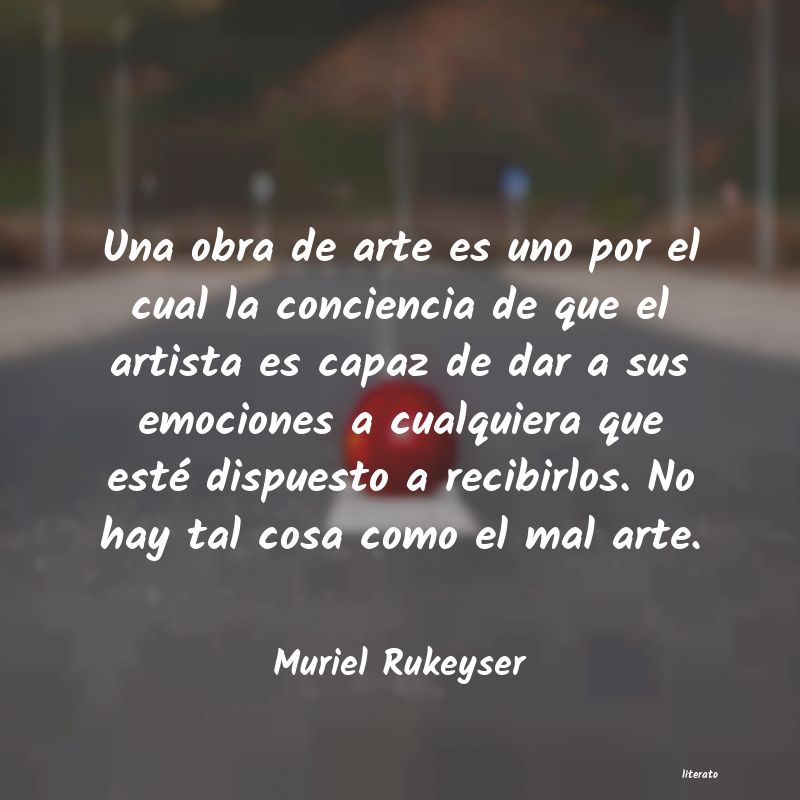 Frases de Muriel Rukeyser