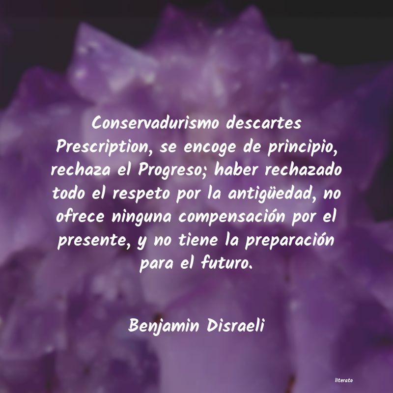 frases de Benjamin Disraeli