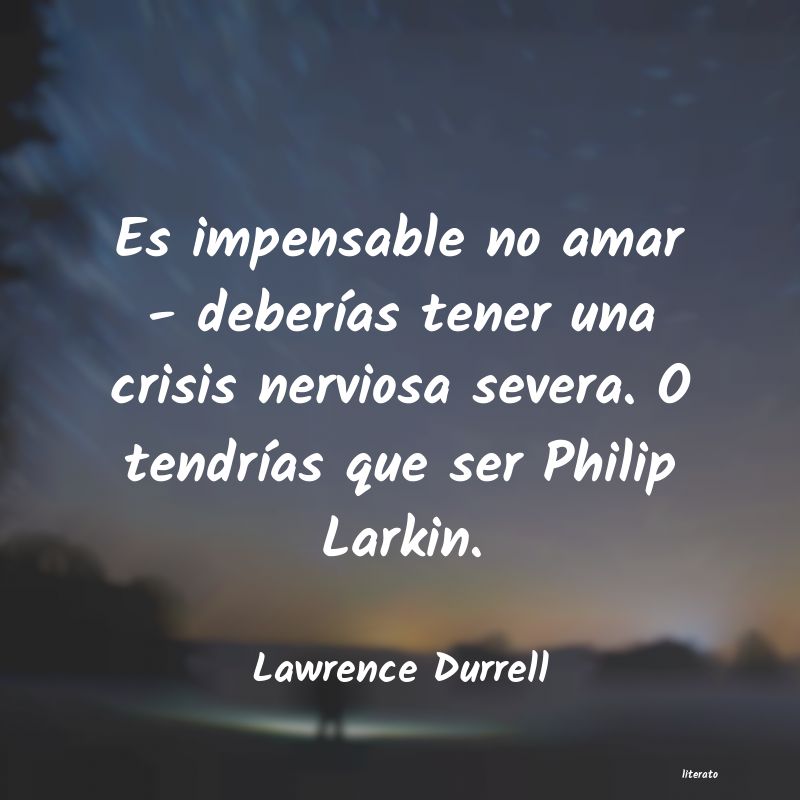 Frases de Lawrence Durrell