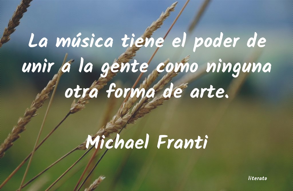 Frases de Michael Franti