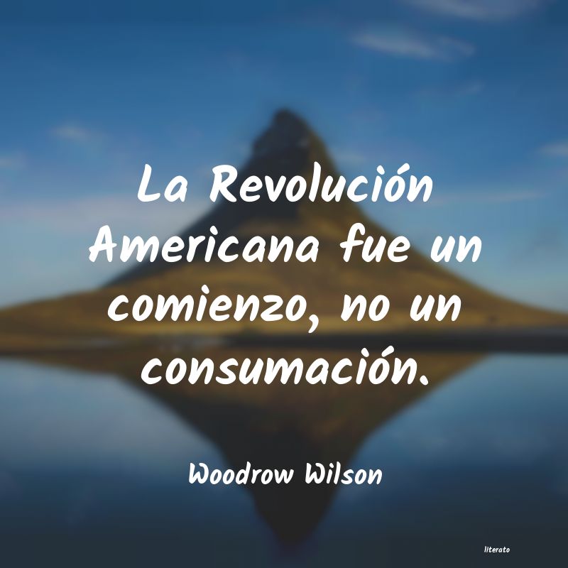 frases de Woodrow Wilson