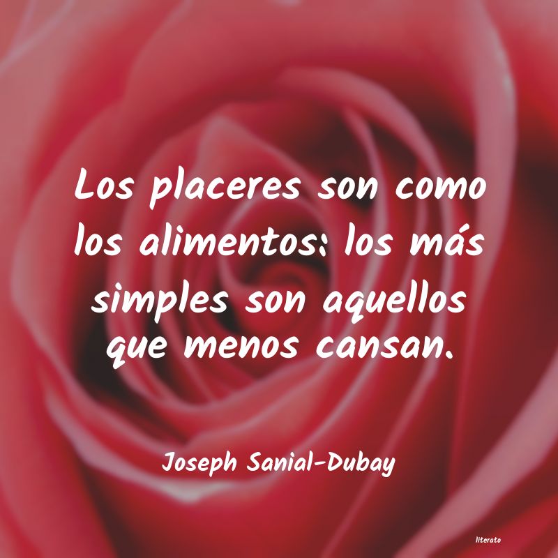 Frases de Joseph Sanial-Dubay