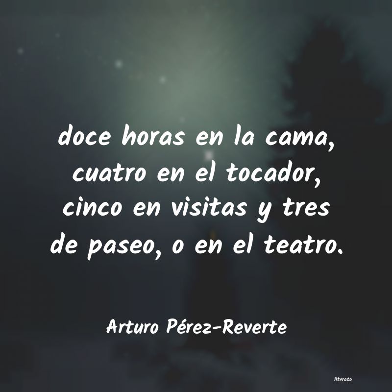 frases de Arturo Pérez-Reverte