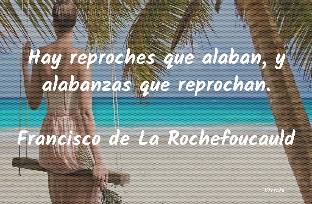 Frases de Francisco de La Rochefoucauld