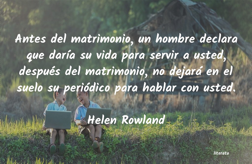 Frases de Helen Rowland