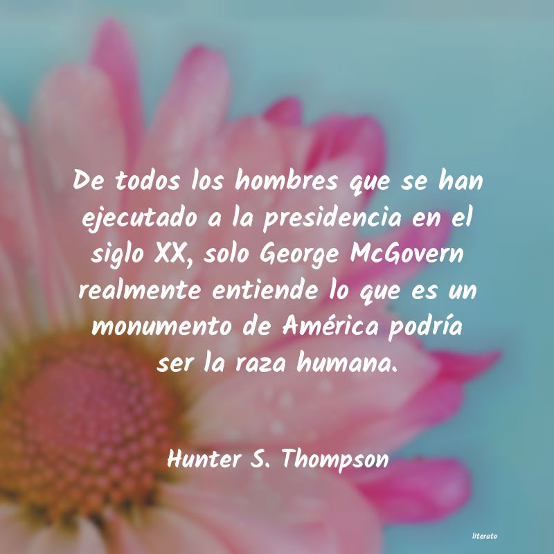 Frases de Hunter S. Thompson