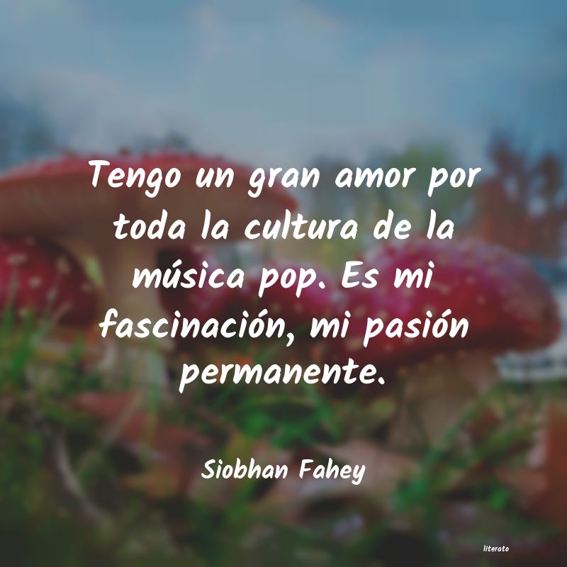 Frases de Siobhan Fahey