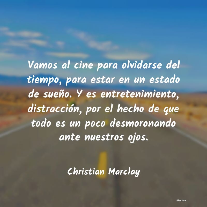 Frases de Christian Marclay