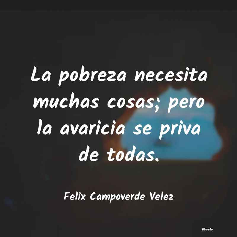 Frases de Felix Campoverde Velez